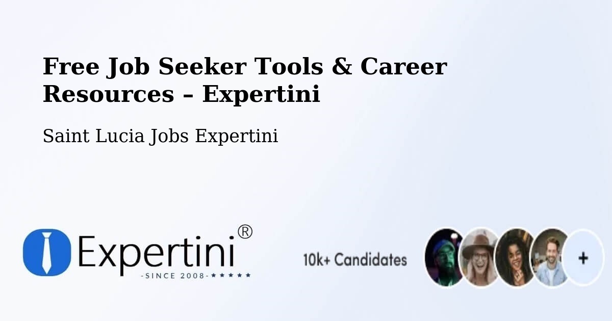 Free Job Seeker Tools & Career Resources – Plut - Plut, Saint Lucia Jobs Expertini