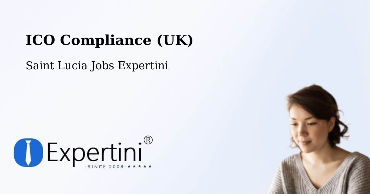 UK Data Protection & ICO Compliance – Plut - Saint Lucia Jobs Expertini