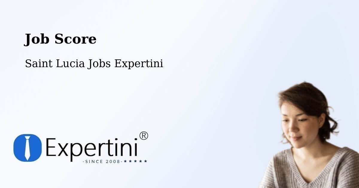 Job Score & Job Description Score Tool – Plut - Saint Lucia Jobs Expertini